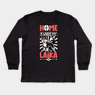 Home is with my Russo-European Laika Kids Long Sleeve T-Shirt